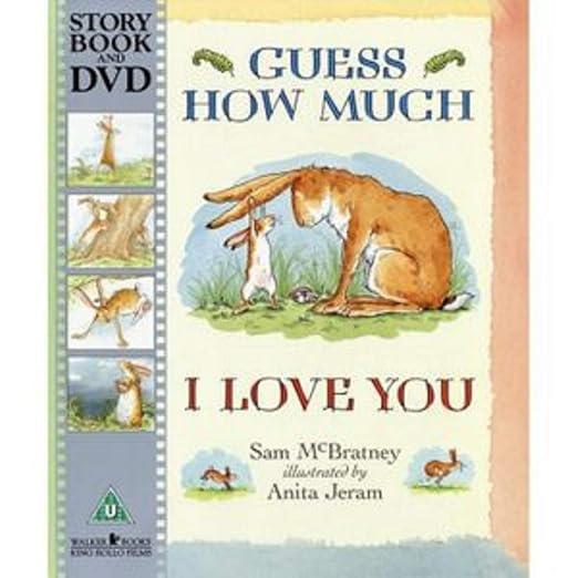 Guess how much I love you