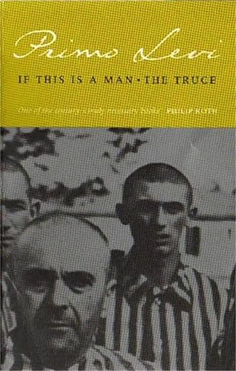 If This Is a Man and The Truce