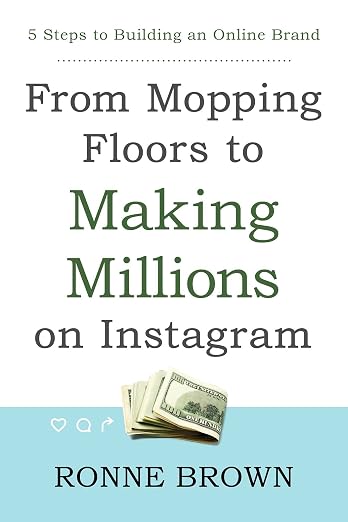 From mopping floors to making millions on instagram