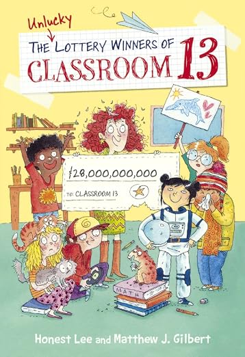 The Unlucky Lottery Winners Of Classroom 13