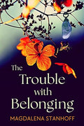 The Trouble with Belonging