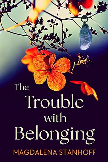 The Trouble with Belonging