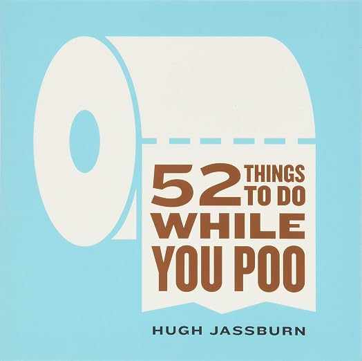 52 Things to Do While You Poo