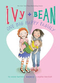 Ivy and Bean : One Big Happy Family