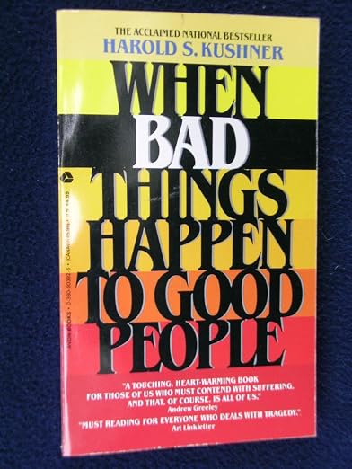 When Bad Things Happen to Good People