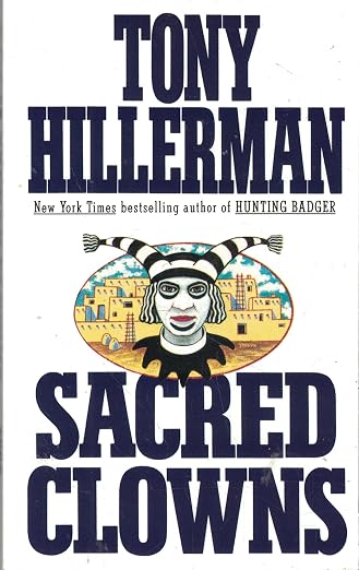 Sacred Clowns (Joe Leaphorn/Jim Chee Novels)