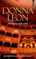 Brunetti en trois actes
