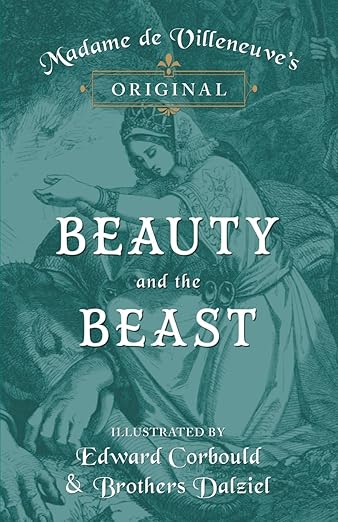 Madame de Villeneuve's Original Beauty and the Beast