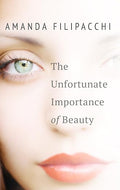 The unfortunate importance of beauty