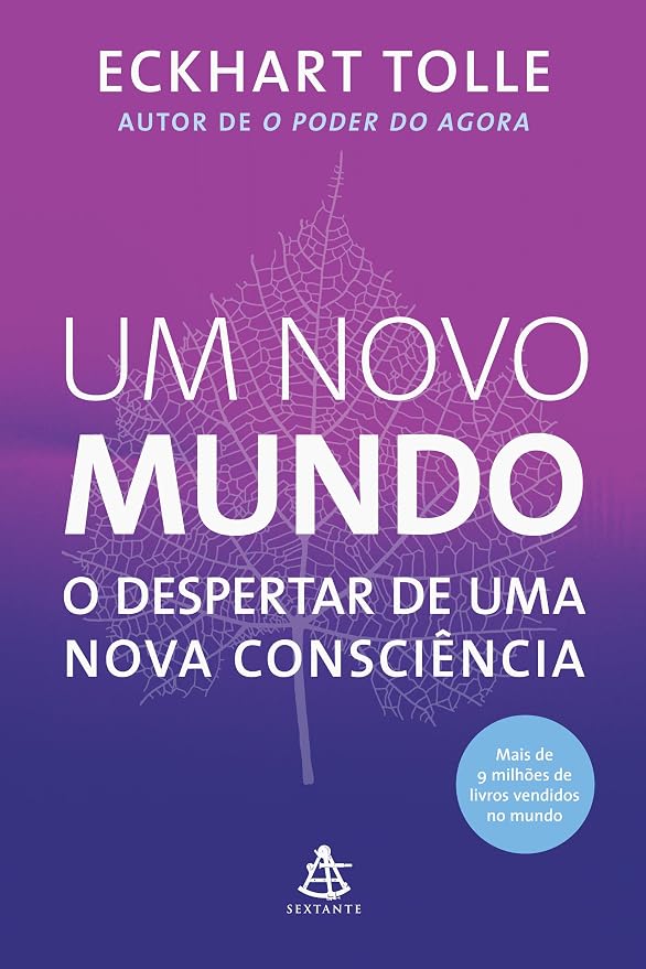 Um Novo Mundo - O Despertar de Uma Nova Consciencia (Em Portugues Do Brasil)