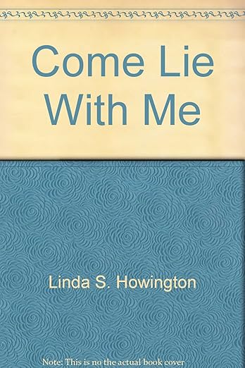 Come Lie With Me