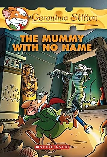 Geronimo Stilton The Mummy With No Name  (Geronimo Stilton)