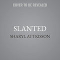 Slanted
