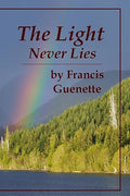 The Light Never Lies