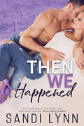 The We Happened (Happened Series) (Volume 2)