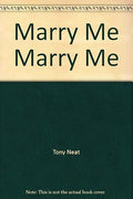 Marry Me, Marry Me