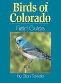 Birds of Colorado Field Guide (Field Guides)