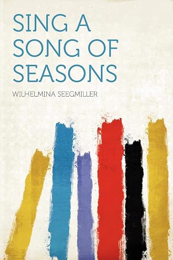 Sing a Song of Seasons