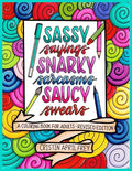 Sassy Sayings, Snarky Sarcasms, & Saucy Swears