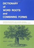 Dictionary of word roots and combining forms