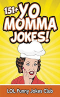151+ Yo Momma Jokes