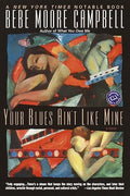 Your blues ain't like mine