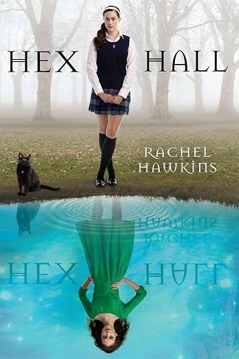 Hex Hall Book One