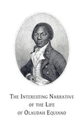 The Interesting Narrative of the Life of Olaudah Equiano