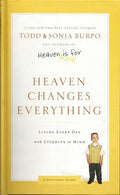 Heaven changes everything