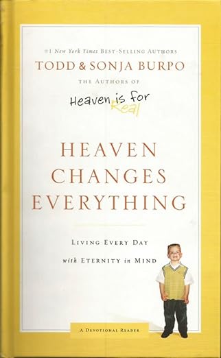 Heaven changes everything
