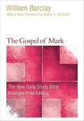 The Gospel of Mark - Enlarged Print Edition