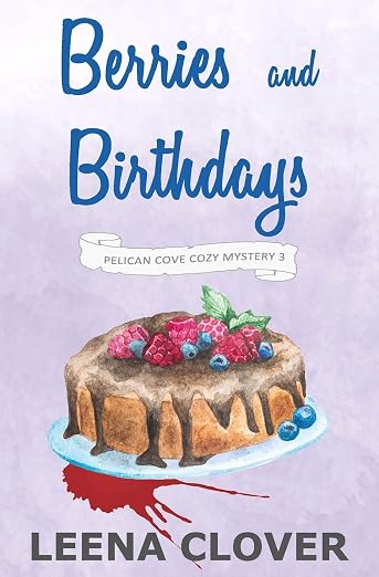 Berries and Birthdays