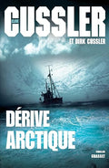 DÃ©rive arctique (French Edition)