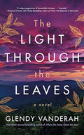 The Light Through the Leaves