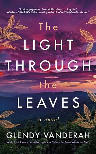 The Light Through the Leaves