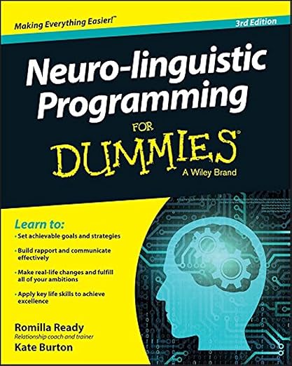 Neuro-linguistic programming for dummies