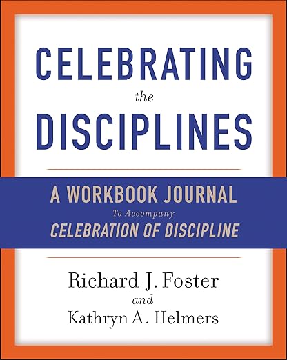 Celebrating the Disciplines