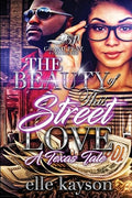 The Beauty of This Street Love