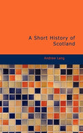 A Short History of Scotland