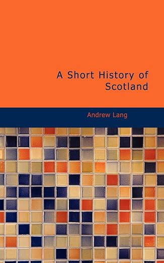 A Short History of Scotland