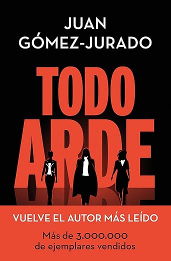 Todo arde