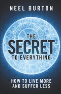 The Secret to Everything