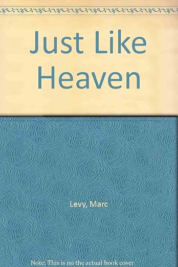 Just like heaven