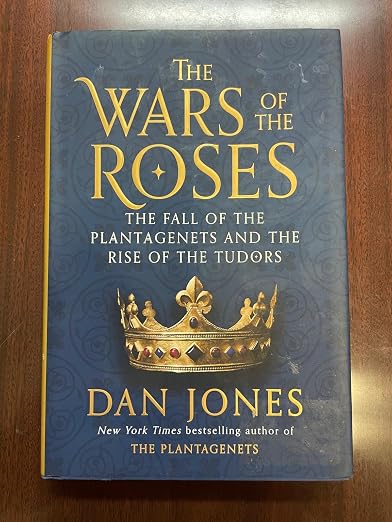 The Wars of the Roses