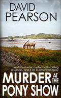 MURDER AT THE PONY SHOW