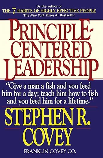 Principle-centered leadership/ Stephen R. Covey.