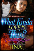 What Kind Of Love Is This?