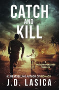 Catch and Kill