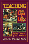 Teaching with love & logic