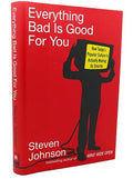 Everything Bad Is Good for You